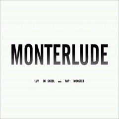 Monterlude by Rap Monster (SLOW JAM VERSION)