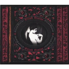 Blind Divine - Got To Be Free