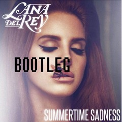 Lana Del Rey - Summertime Sadness (BOAALEE KICKNBASS BOOTLEG)