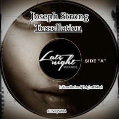 Joseph Strong - Tessellation (Original Mix) Prew