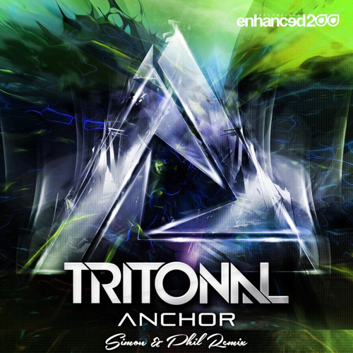 Tritonal - Anchor (Simon & Phil Remix) [PLAYED BY TRITONAL]