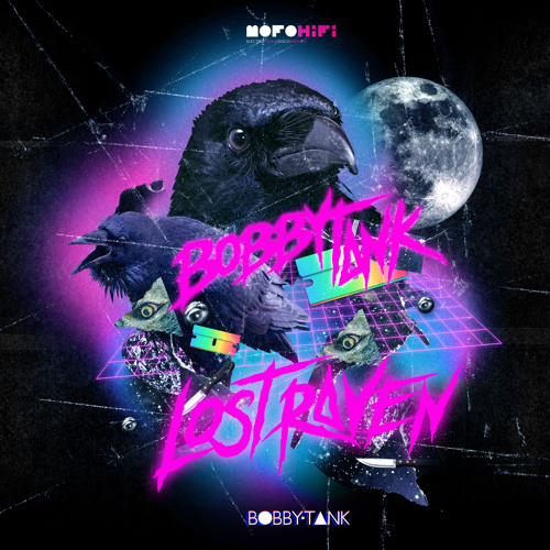 Bobby Tank - Lost Raven