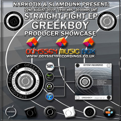 Greekboy Straight Fight EP /  Producer Showcase Radio Show / 22.08.2015