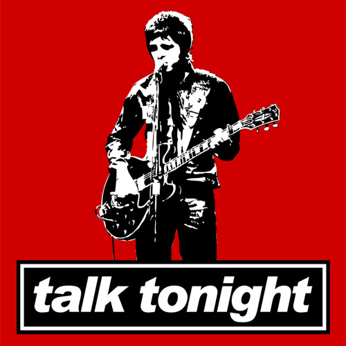 Stream Talk tonight - Oasis Cover by Jquitop | Listen online for free on  SoundCloud