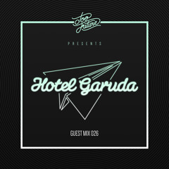 Too Future. Guest Mix 026: Hotel Garuda