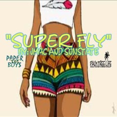 Super Fly - Jmac And SunState