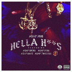 A$AP Mob - Hella Hoes (Beyond Belief's HARDTRAP Remix)*BUY = FREE DL*