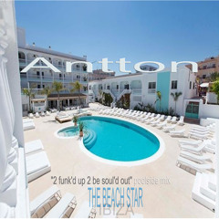 "2 funk'd up 2 be soul'd out" poolside mix  The Beach Star.. Ibiza