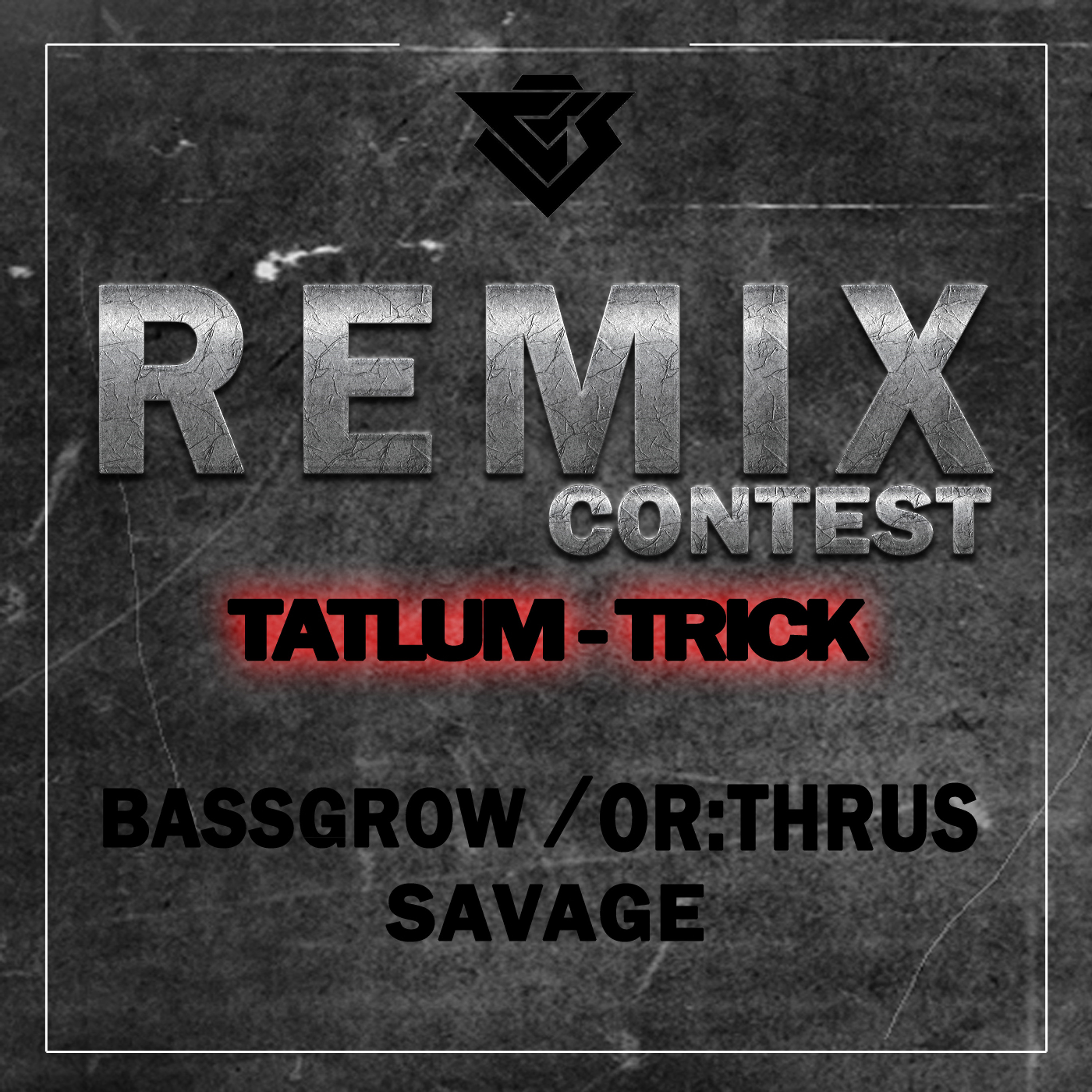 Tatlum - Trick (Savage Remix) [Clip] episode artwork