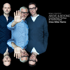 Counting Down The Days - Drew Miller Remix - (Above and Beyond ft Gemma Hayes)