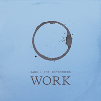 Saux X The Septembers - Work