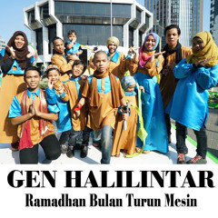 Gen Halilintar - Ramadhan Bulan Turun Mesin (official)