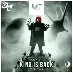 Snails - King Is Back (Lord Growl Remix)