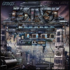 Gonzi - "TAKE THE KNIFE"