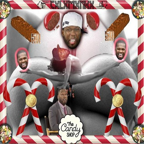 50 Cent - Candy Shop (&gt;CXLXMXNKX&lt; Bootleg) by XXXENTIAL - Free  download on ToneDen