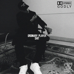 Ordinary Player Sh*t
