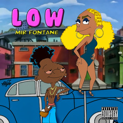 LOW (Prod. Roca Beats)