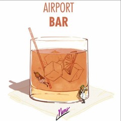 Airport Bar x Noah (original)
