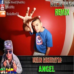 OLINDA - Angel - Nick Mix (REMIX OFICIAL) Brian Lanzelotta