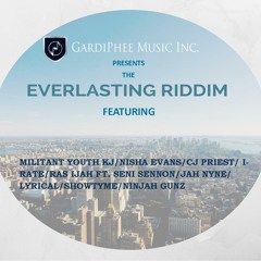 EVERLASTING RIDDIM MIX - GARDIPHEE MUSIC INC.