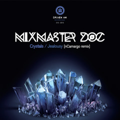 Mixmaster Doc - Jealousy (nCamargo Remix)