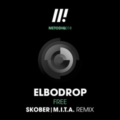 Elbodrop - Free (Skober Remix)