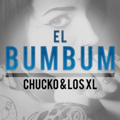 Chucko & LosXL - El BumBum (Original Mix) / Free download in "buy buton"