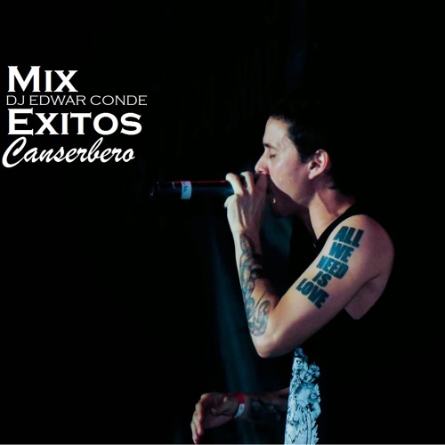 Stream Mix Exitos Canserbero By Dj Edwar Conde E L O R I G I N A L by Dj  Edwar Conde 2 | Listen online for free on SoundCloud