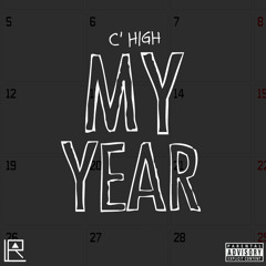 C' High - My Year
