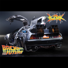 BZRK - Back To The Future (Original) [2015]