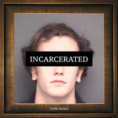 INCARCERATION EP