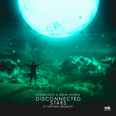 Southlights ▲ David Pietras - Disconnected Stars (ft Nathan Brumley) [Free Download]