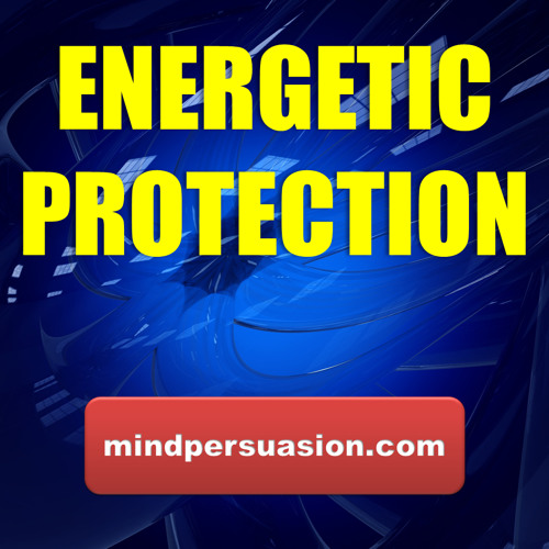 Energetic Protection - Repulse Negative Spirits and Energy With Infinite Force of Good