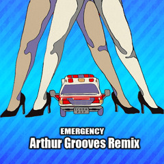 Icona Pop Emergency (Arthur Groove Remix)