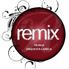 96 Orquesta Canela   Dejala