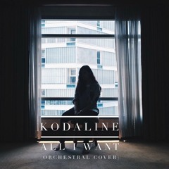 Kodaline - All I Want (Orchestral Cover)