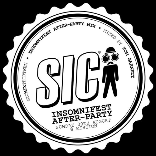 SIC MIX THIRTEEN - INSOMNIFEST AFTER-PARTY MIX