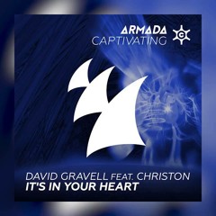 David Gravell feat. CHRISTON - It's In Your Heart (Źenžu Remix)
