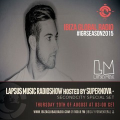 Lapsus Music Showcase on Ibiza Global Radio #04 - Guest Mix SECONDCITY