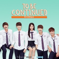 To Be Continued OST (Become Our Star) - 투 비 컨티뉴드 OST - Part 1