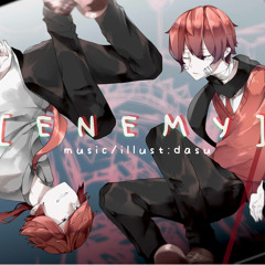 【鏡音レン】 Enemy 【Original】+Lyrics