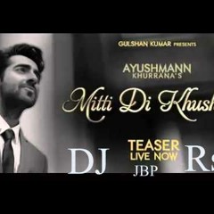 Mitti Di Khushbu Dj Abhilash.mp3