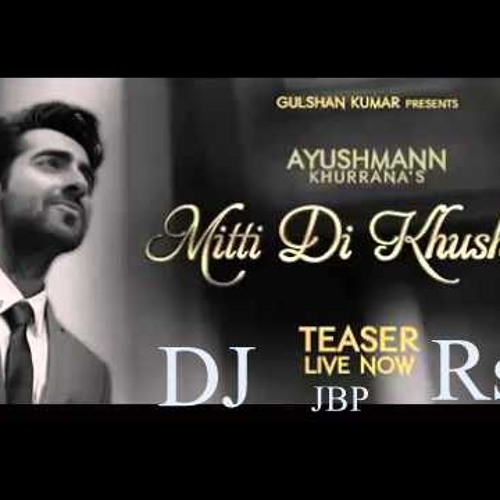 Mitti Di Khushbu Dj Abhilash.mp3