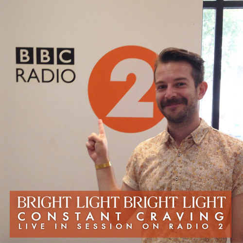 Bright Light Bright Light - Constant Craving (live On BBC Radio 2)