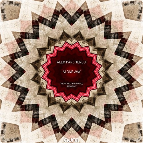 Alex Panchenco - A Long Way (Original Mix) [AURA MUSIC]