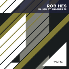 Rob Hes - Failure (Original Mix)