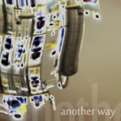 Another Way