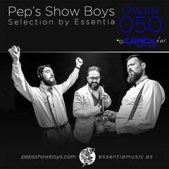 50 Pep's Show Boys Selection By Essentia At Crack FM [FREE DOWNLOAD]