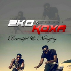 2ko & Koxa - Beautiful And Naughty