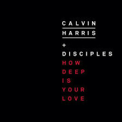 Calvin Harris - How deep is your love (Dj Dragao Bachata Rework)